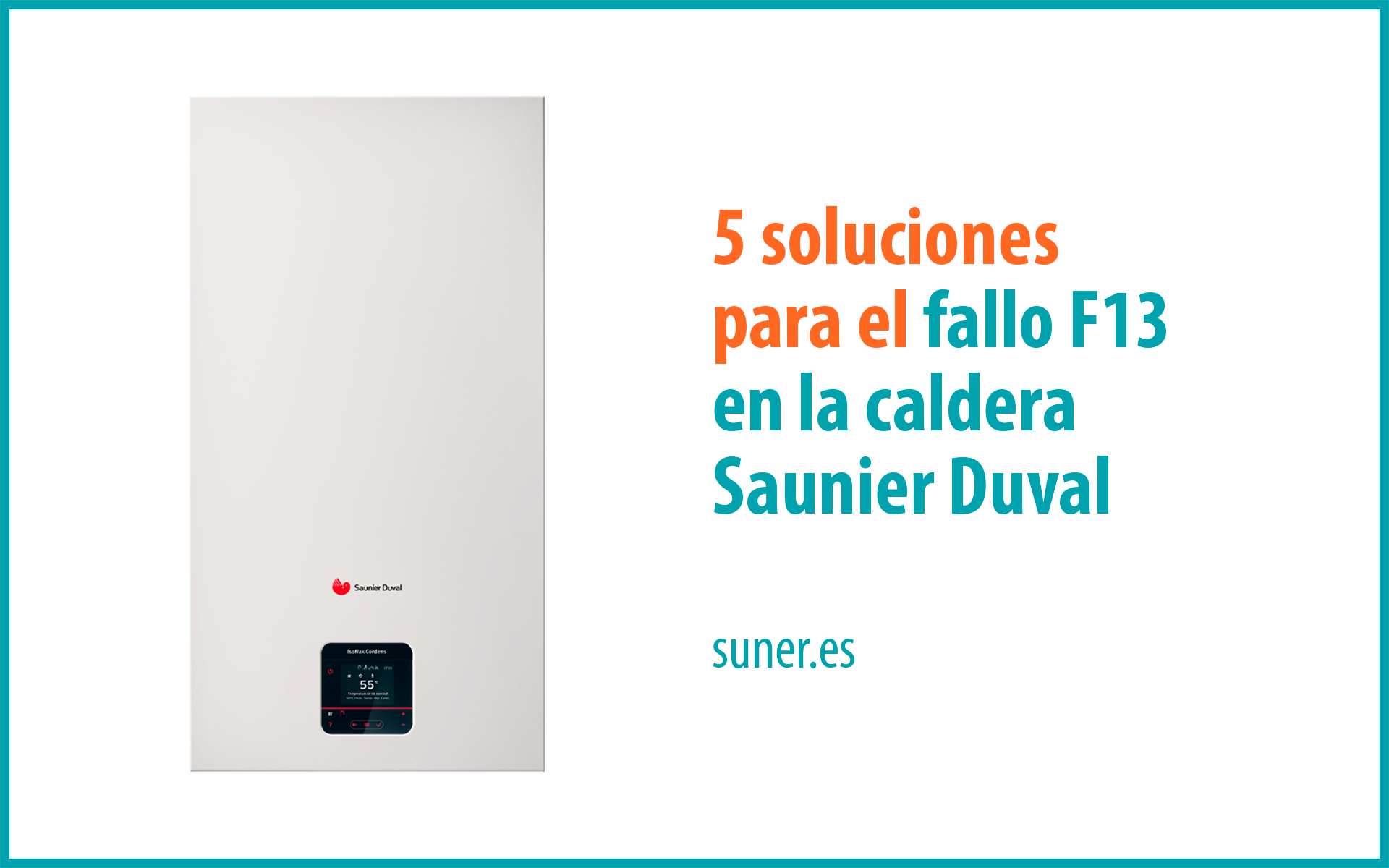 5 soluciones para el fallo F13 en la caldera Saunier Duval